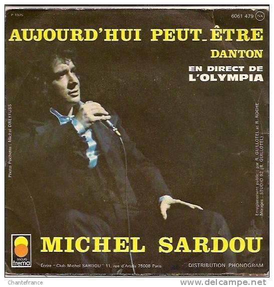 Michel Sardou 45t. SP *aujourd'hui Peut-étre* - Other - French Music