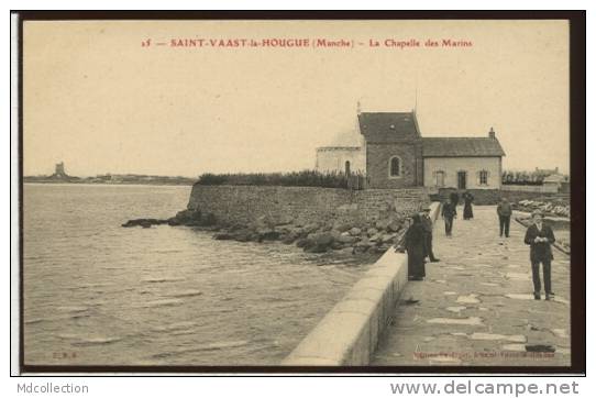 50 SAINT VAAST LA HOUGUE / La Chapelle Des Marins / - Saint Vaast La Hougue