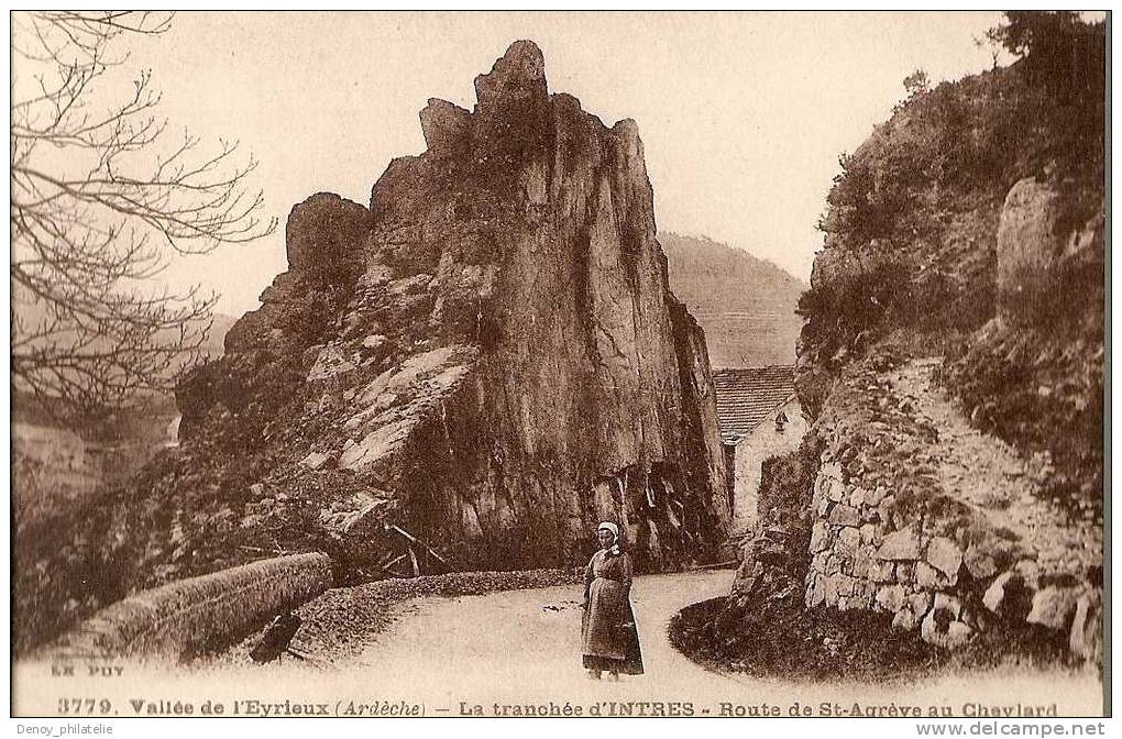 07/ VALLEE DE L'EYRIEUX- LA TRANCHEE D'INTRES- ROUTE DE ST-AGREVE AU CHEYLARD - Saint Agrève