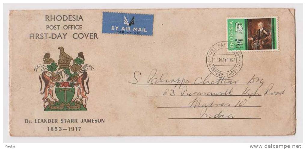 RHODESIA-FDC-1967-Dr LENDER STARR JAMESON---AIRMAIL -CONDITION AS PER  SCAN-COAT OF ARMS - Rhodesia (1964-1980)