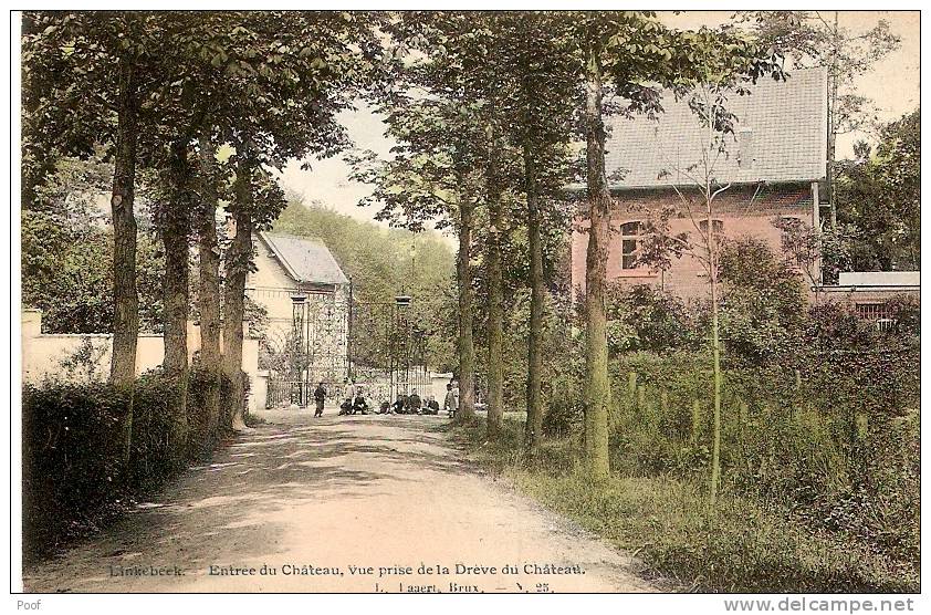 Linkebeek : Entrée Du Château, Vue Prise De La Dréve Du Château - Linkebeek