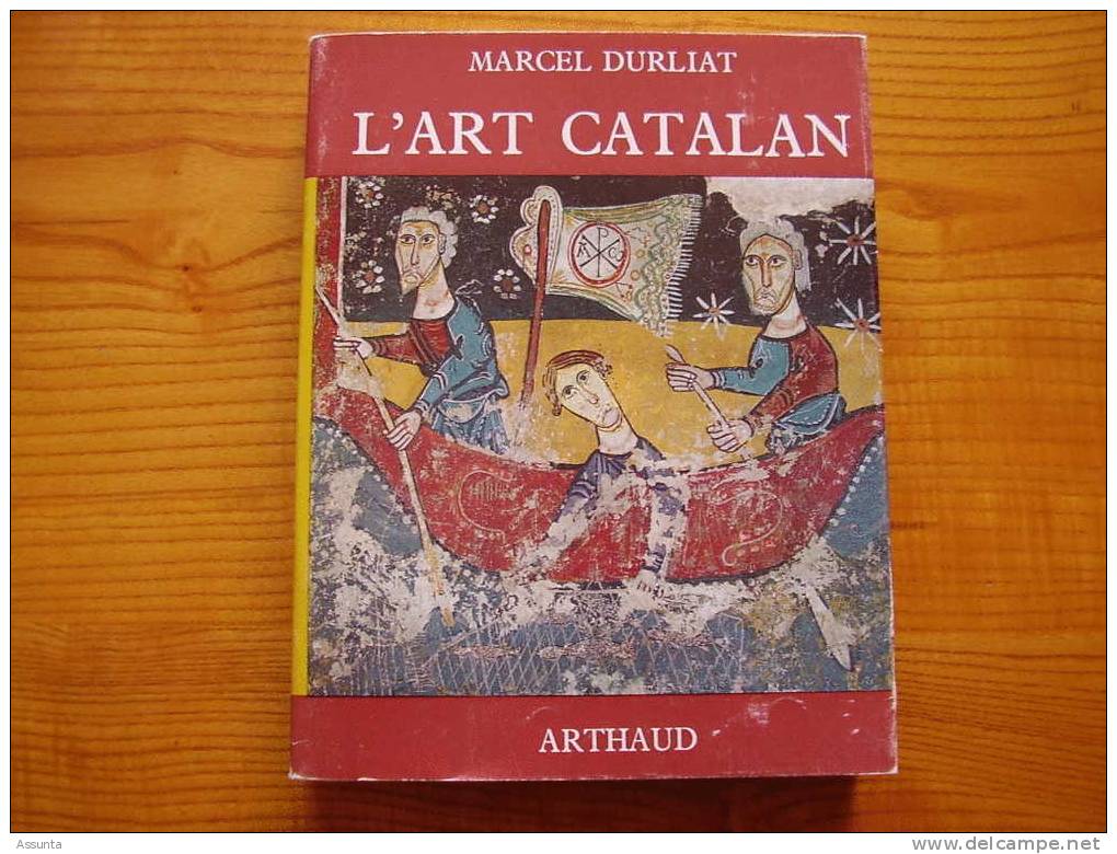 Guide Arthaud De Marcel Durlat  : L´ Art Catalan  . 1963 .  414 P. - Midi-Pyrénées