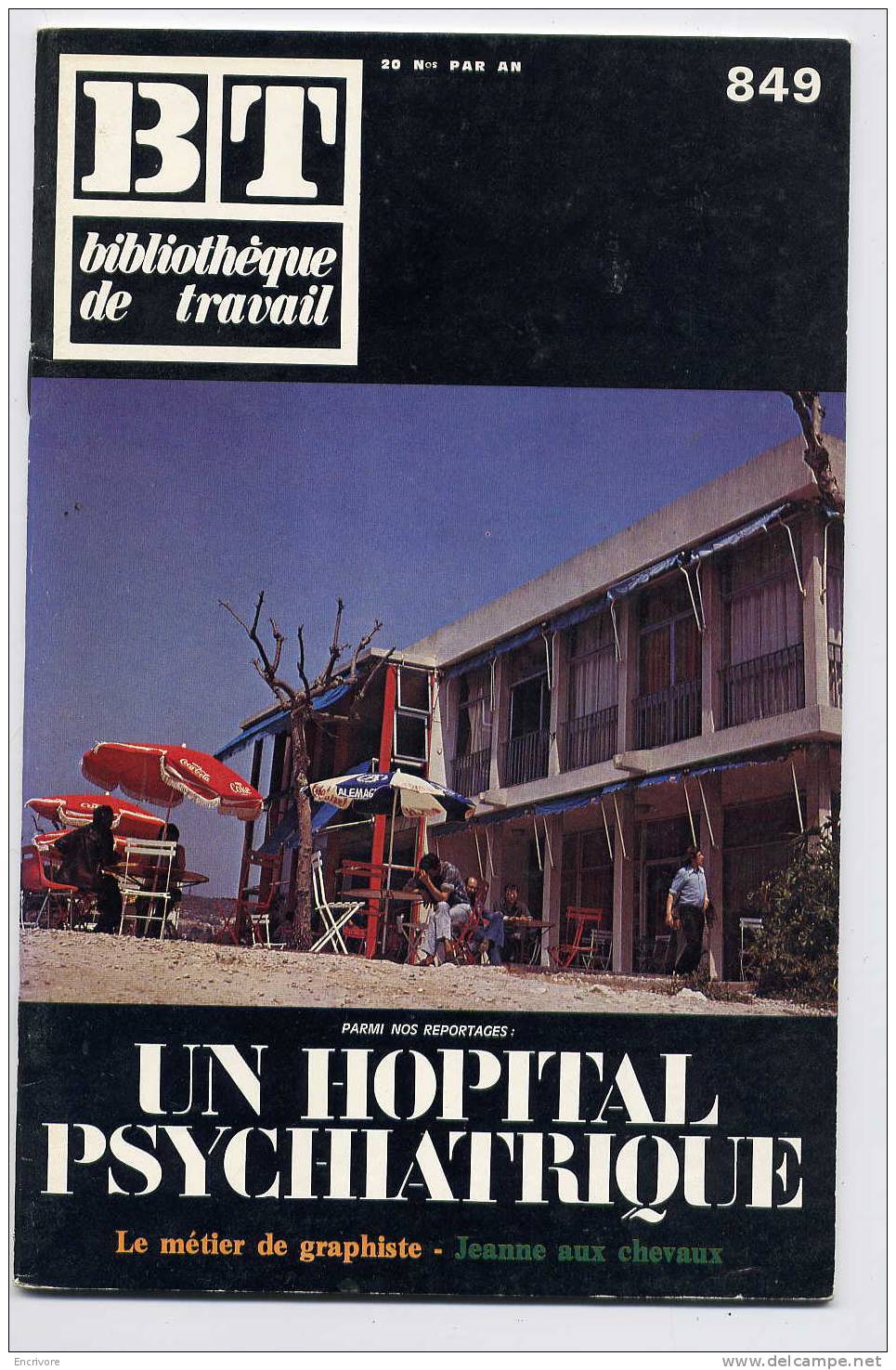 BT 849 Un Hopital Psychiatrique EDOUARD TOULOUSE Marseille Psychotherapie Ergotherapie - Graphiste à Grenoble - Côte D'Azur