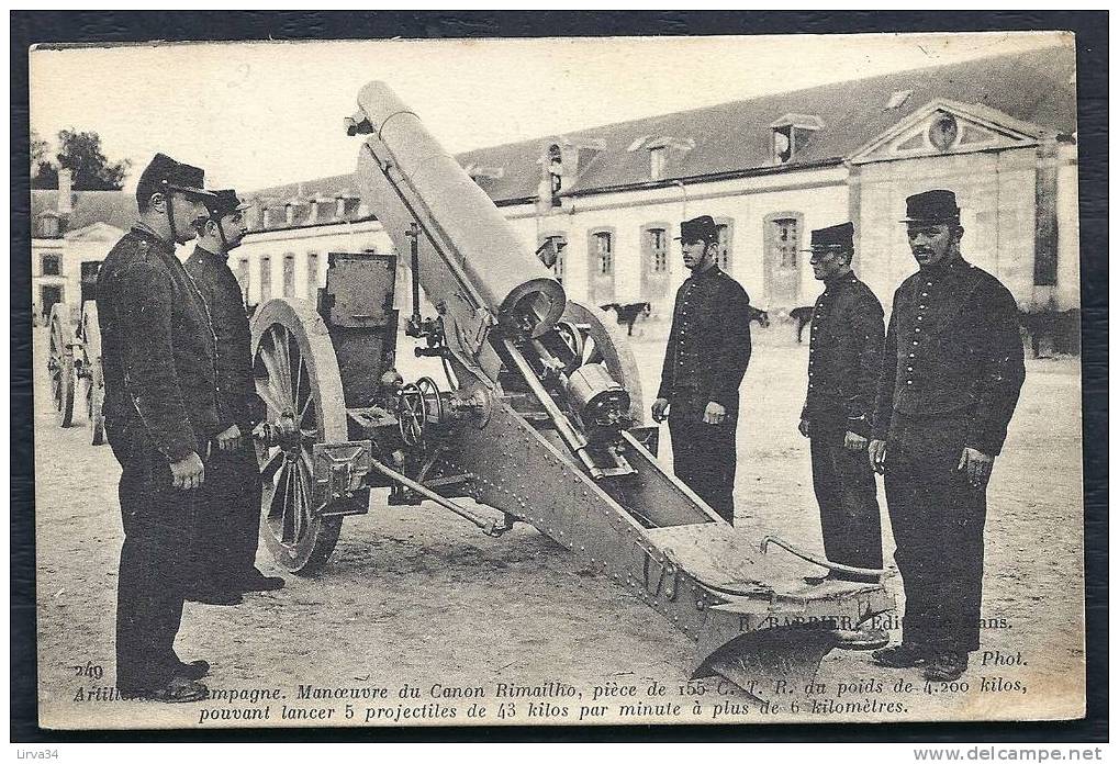 CPA FRANCE- THEME : MILITARIA : 1914-18- MATERIEL DE GUERRE- LE CANON RIMAILKO DE 155 PESANT 4,2 TONNES- TIRE 5 OBUS Mn. - Guerra 1914-18