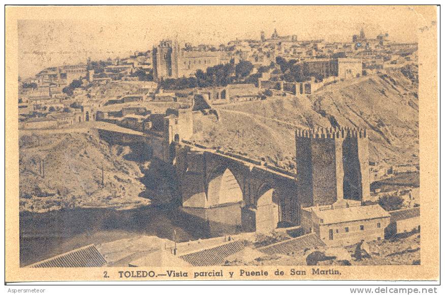 SPAIN, ESPAÑA, CASTILLA-LA MANCHA, TOLEDO. VISTA PARCIAL Y PUENTE DE SAN MARTIN CPA CUAC - Toledo