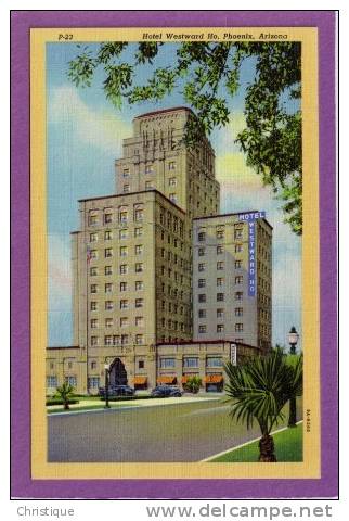 Hotel Westward Ho, Phoenix, Arizona   1940s - Phoenix