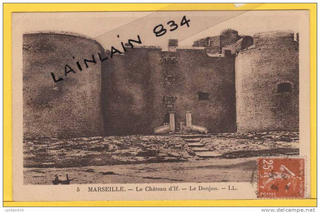 - 5 - MARSEILLE -  Le Château D´If -  Le Donjon - écrite, Très Bon état. - Festung (Château D'If), Frioul, Inseln...