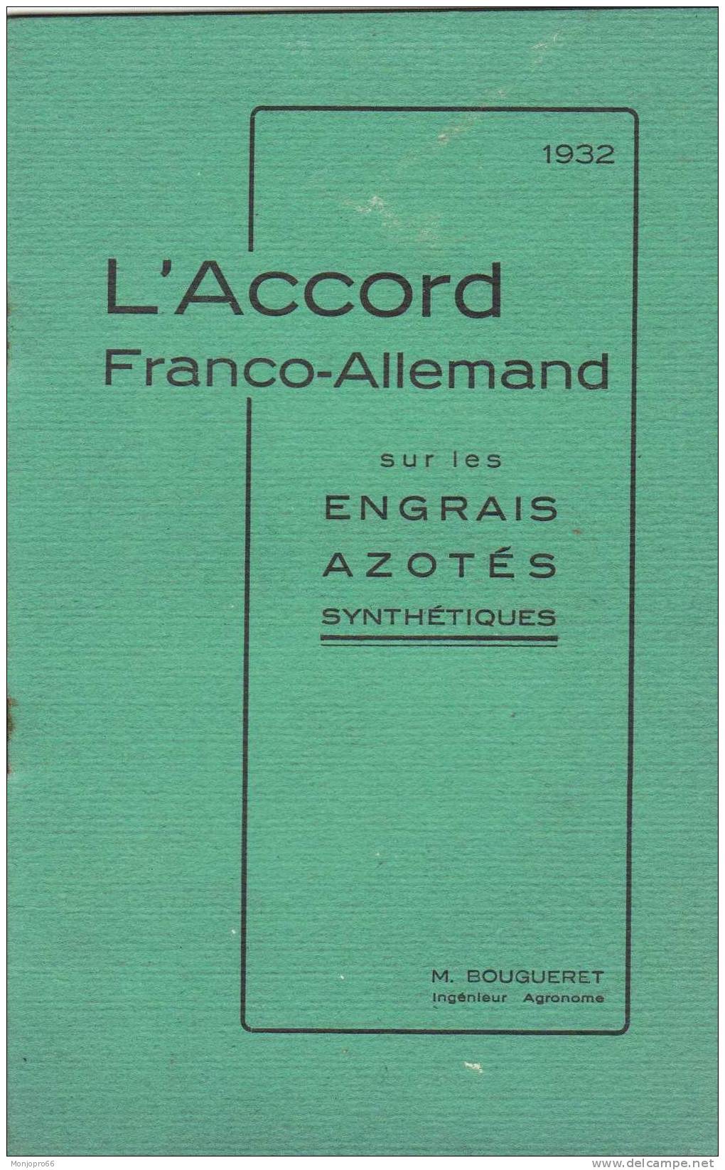 Fascicule De L’Accord Franco-Allemand Sur Les Engrais Azotés Synthétique De 1932 - Droit