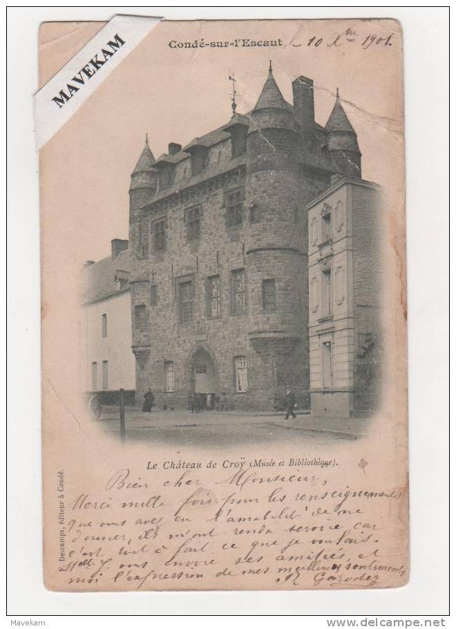 CPA   Condé Sur L´Escaut -59- Le  Chateau De Croy ( Musée Et Bibliotheque ) 1901 - Conde Sur Escaut