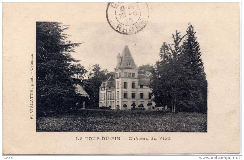 LA TOUR DU PIN - Château Du Vion - La Tour-du-Pin