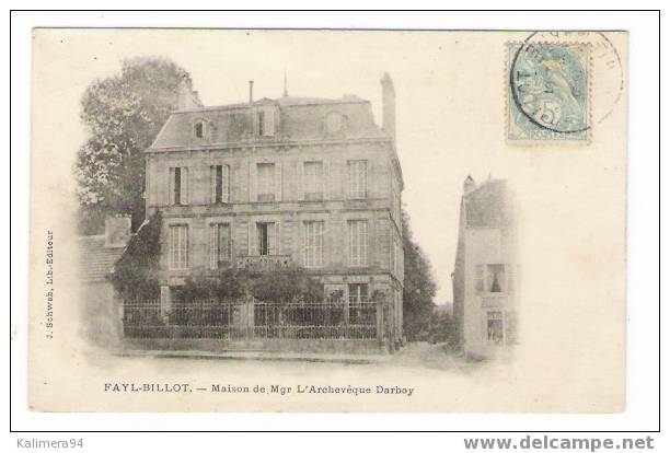 HAUTE-MARNE  /  FAYL - BILLOT  /  MAISON  DE  MONSEIGNEUR  L´ ARCHEVÊQUE  DARBOY  /  Ed. J. SCHWAB - Fayl-Billot