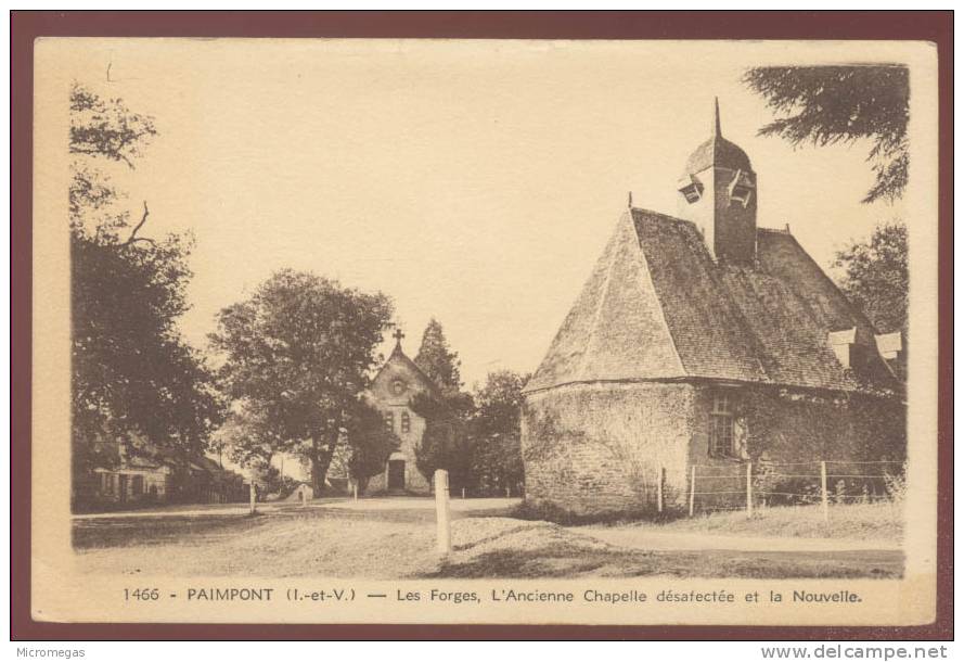 Paimpont : Les Forges. L'ancienne Chapelle Désaffectée Et La Nouvelle - Paimpont