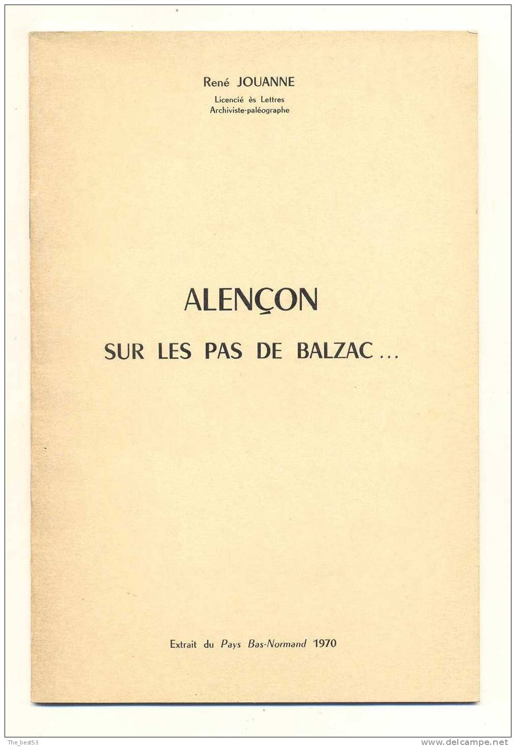Extrait Du Pays Bas Normand   "Alençon Sur Les Pas De Balzac..."   De René Jouanne - Normandie