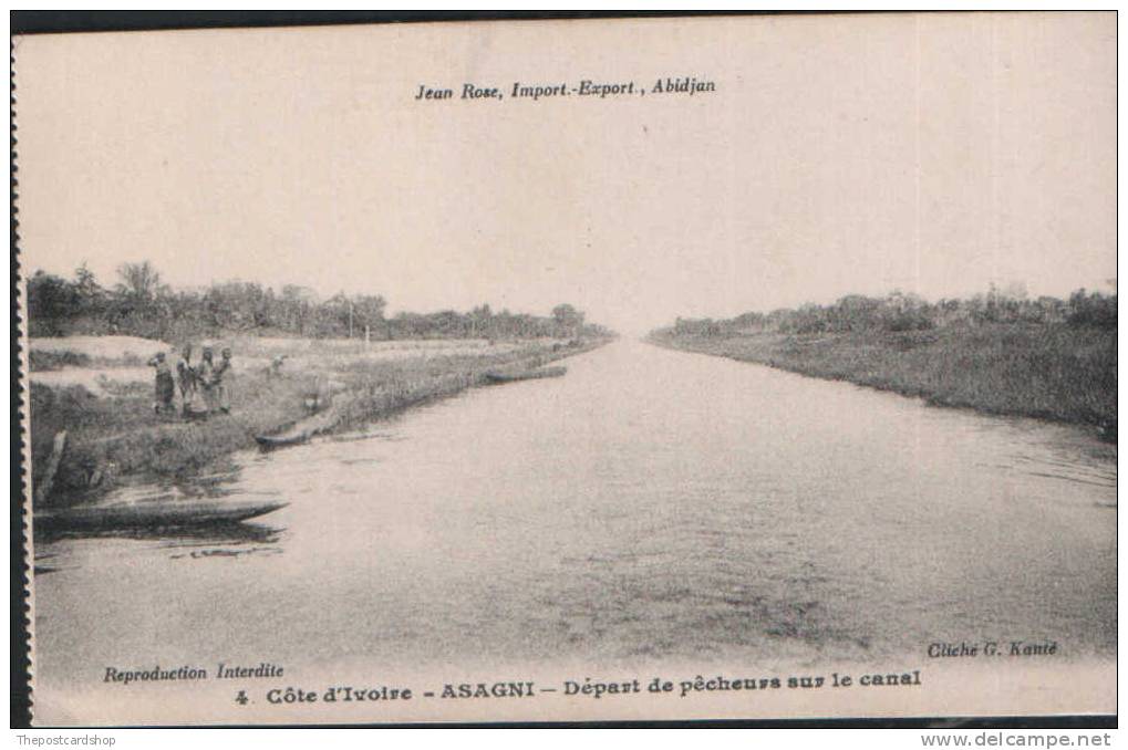 CPA AFRIQUE COTE D' IVOIRE No4 ASAGN I. DEPART DE PECHEURS SUR LE CANAL ..JEAN ROSE IMPORT - Elfenbeinküste