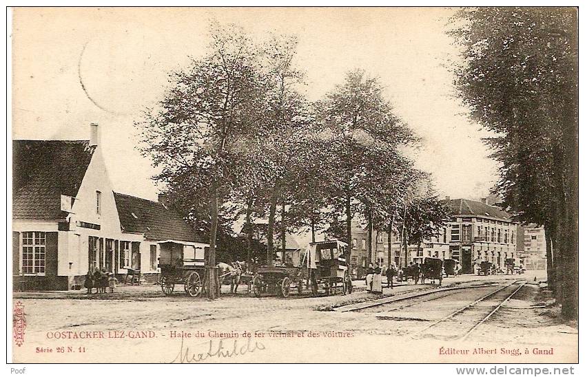 Oostacker -lez-Gand : Halte Du Chemin De Fer Vicinal Et Des Voitures ( Uitg Albert Sugg. ) - Gent