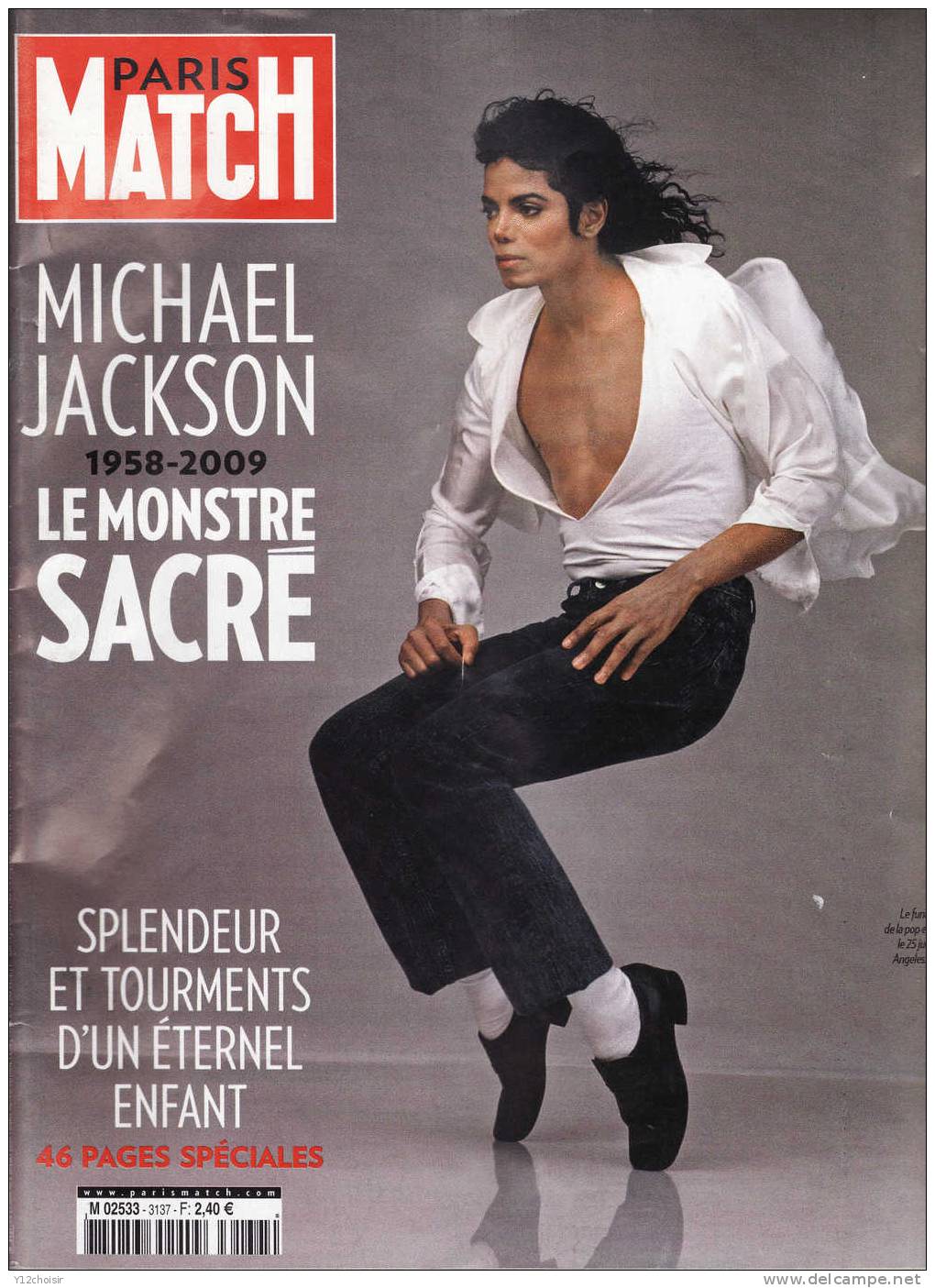 PARIS MATCH MICHAEL JACKSON LE MONSTRE SACRE DCD 25 JUIN 2009 LOS ANGELES AMERIQUE DU NORD - People