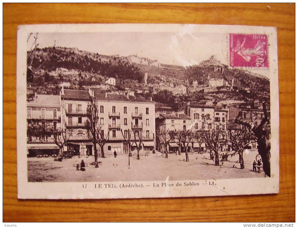 Le Teil   En Ardèche . Devant Le Café Du Siècle Place Du Sablon - Le Teil