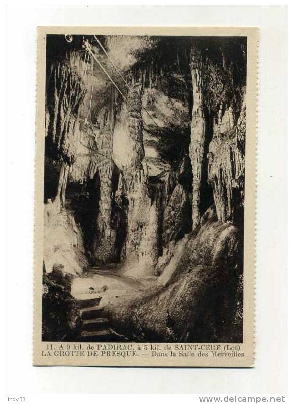 - GROTTE DE PRESQUE . DANS LA  SALLE DES MERVEILLES - Lacave