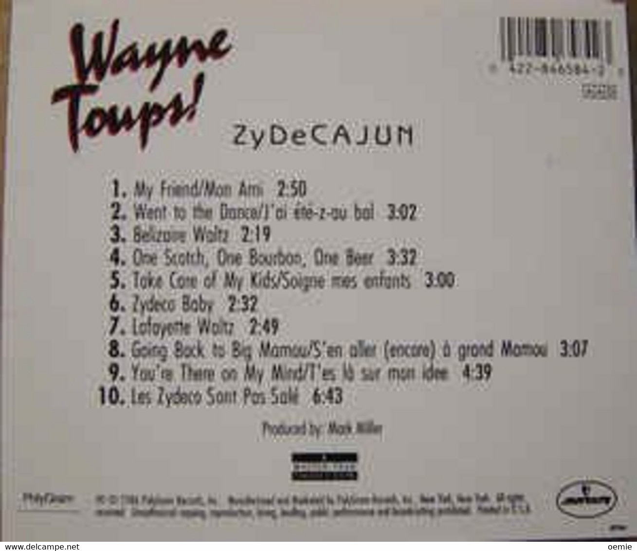 WAYNE  TOUPS   /    ZY DE CAJUN     Cd  Neuf   10  TITRES - Country & Folk