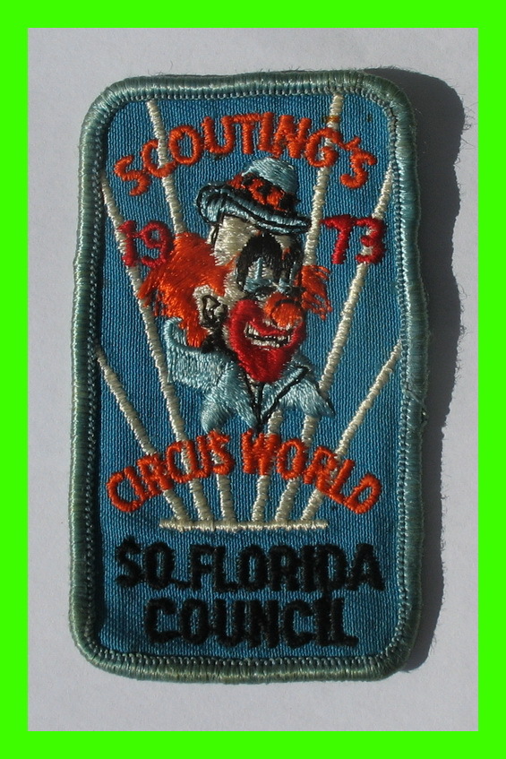 SCOUTING PATCHES - SOUTH OUEST FLORIDA COUNCIL - SCOUTING´S 1973 - CIRCUS WORLD, CLOWN - - Scoutisme