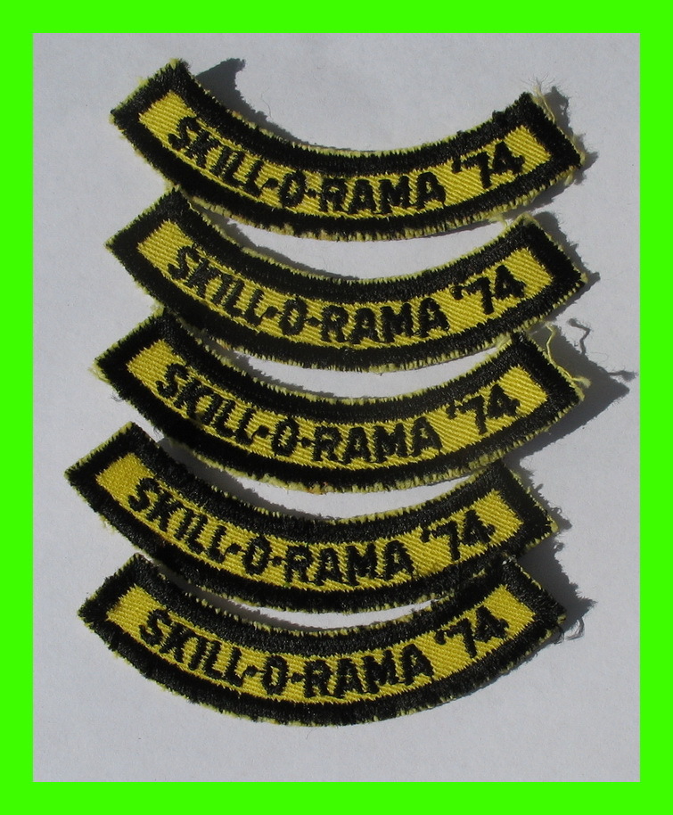 SCOUTING  PATCHES -  ( 5 ) SKILL-O-RAMA 1974 - - Scouting