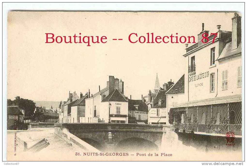 21 - NUITS SAINT GEORGES - PONT De La PLACE - CLICHE 1900 RARE Et INCONNU Sur Le SITE - DOS VISIBLE - Nuits Saint Georges