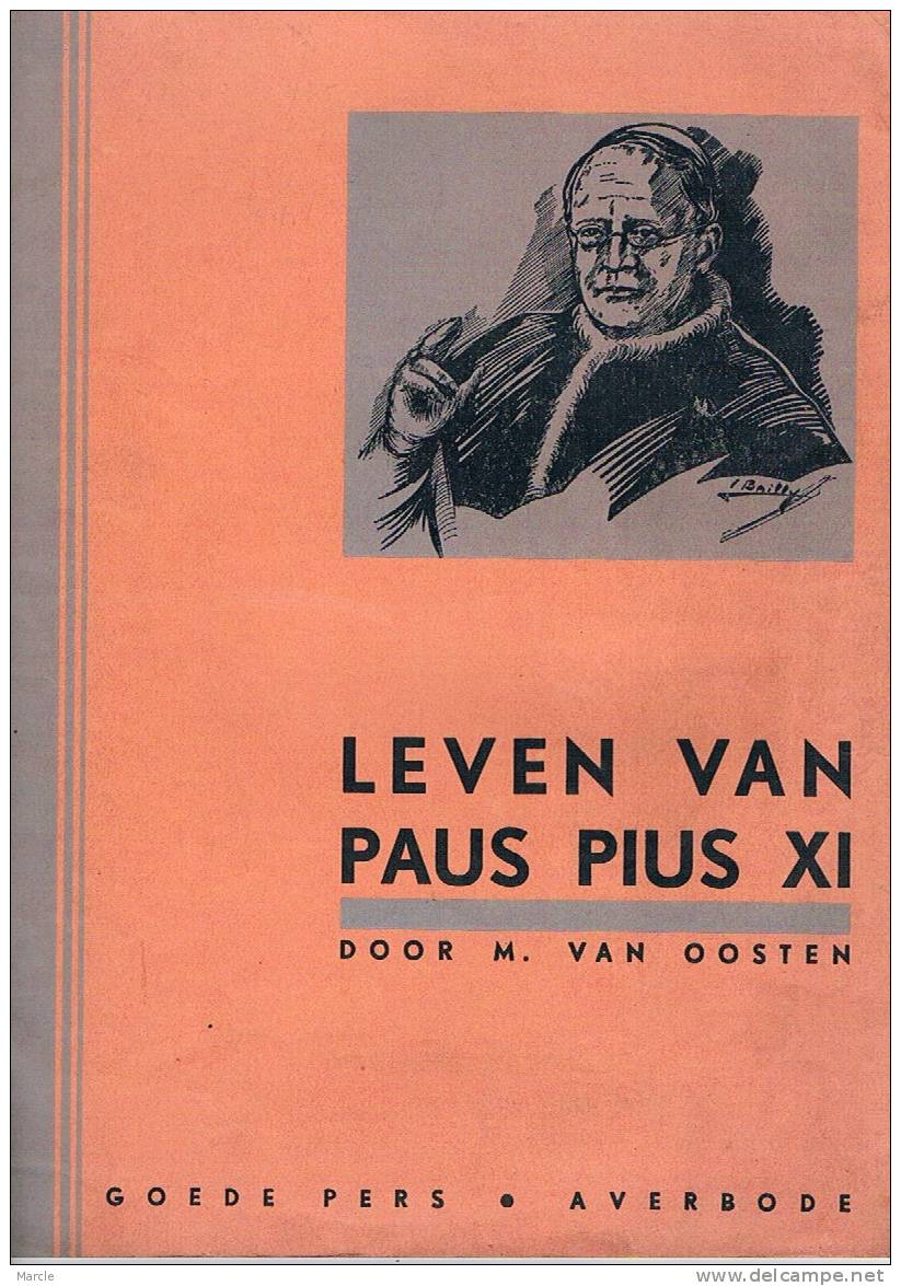 Leven Van Pius XI  Door M. Van Oosten  Goede Pers  Averbode - Anciens