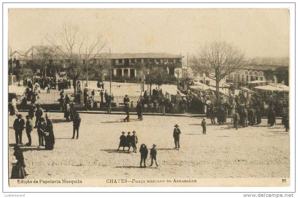 CHAVES - FEIRAS E MERCADOS - Praça Mercado Do Arrabalde Carte Postale - Vila Real