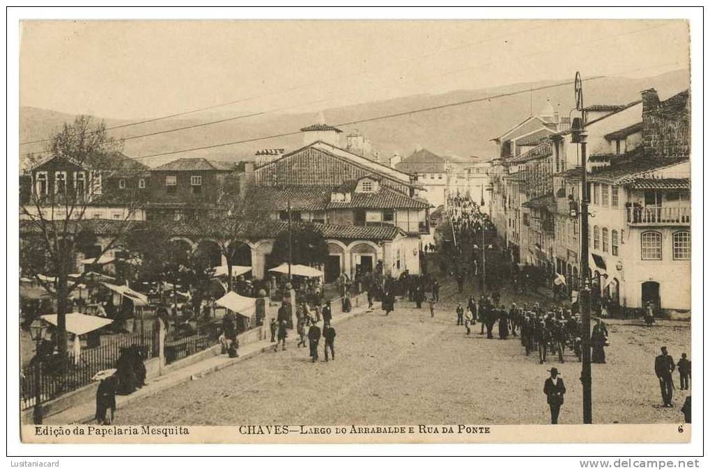 CHAVES - FEIRAS E MERCADOS - Largo Do Arrabalde E Rua Da Ponte Carte Postale - Vila Real