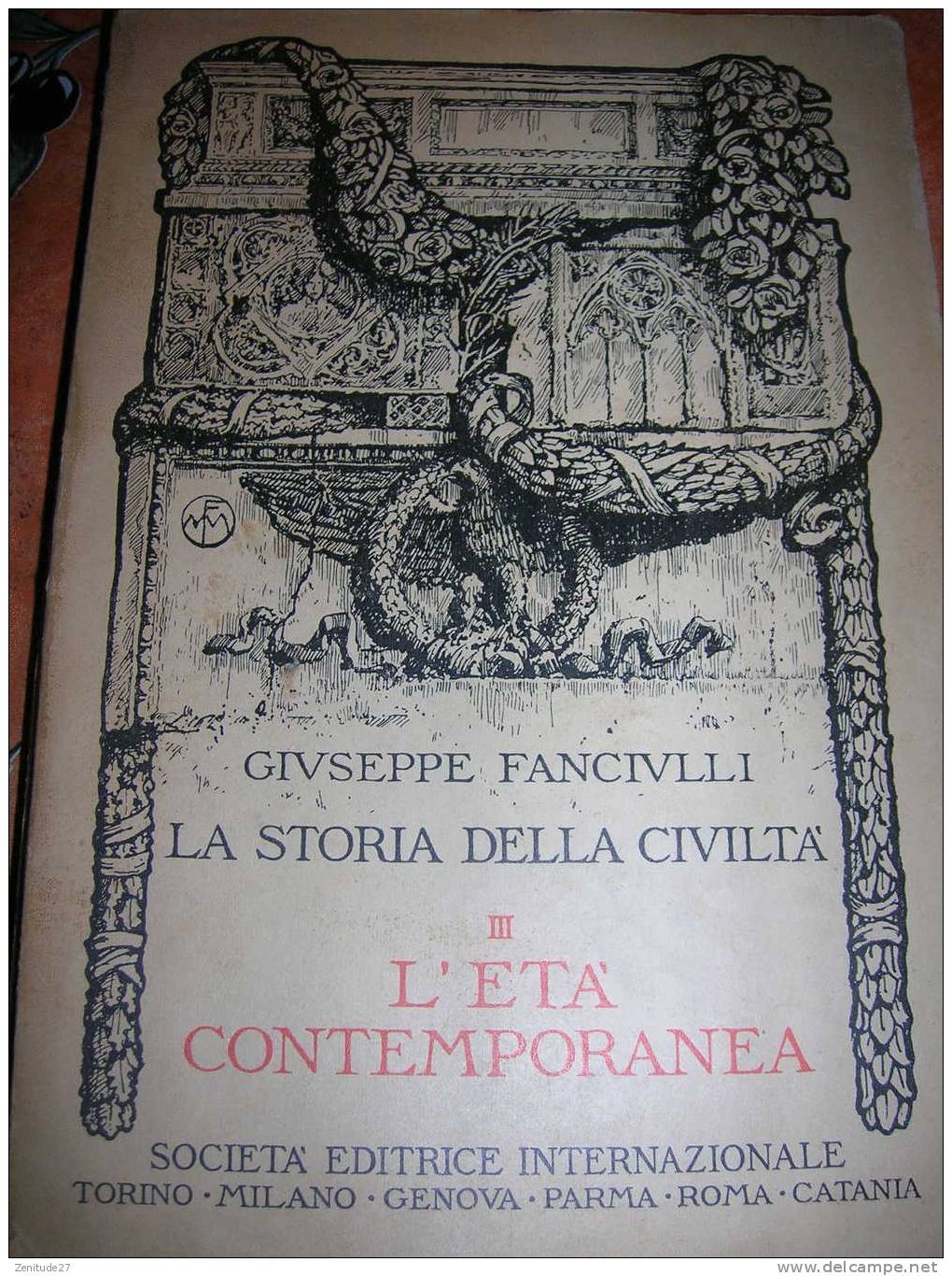 LA STORIA DELLA CIVILTA - III L'Eta Contemporanea  - 1929 - Old Books