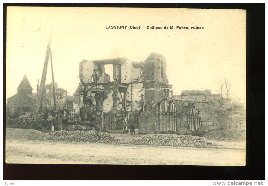 Lassigny Oise Château De M Fabre Ruines 1921 - Lassigny