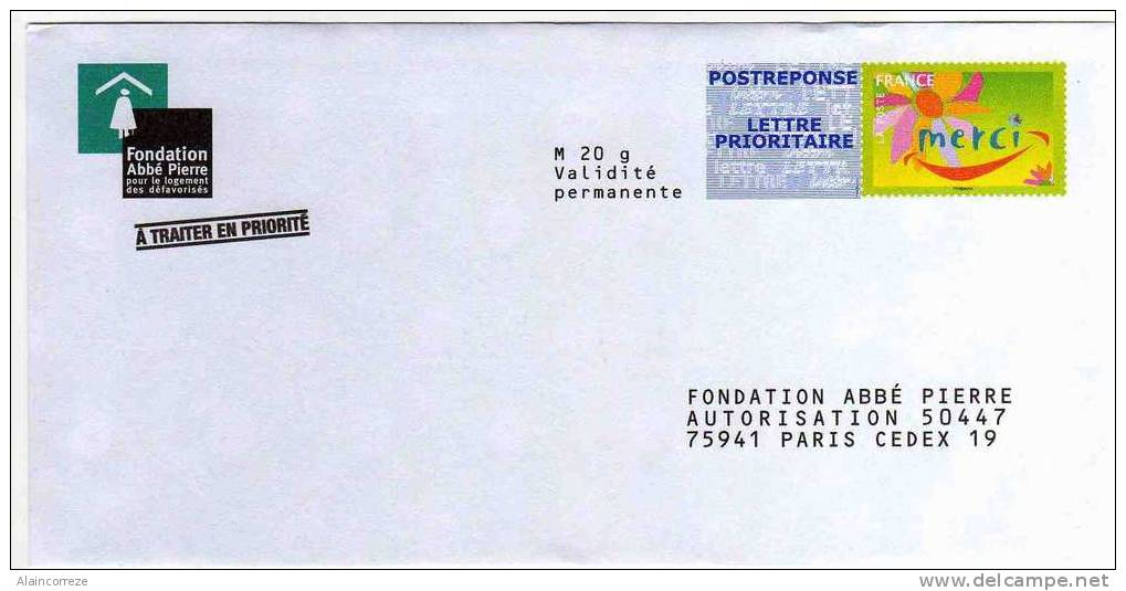 Entier Postal PAP POSTREPONSE Fondation Abbé Pierre PAris Timbre Merci Autorisation 50447 N° Au Dos : 08P452 - Listos A Ser Enviados: Respuesta