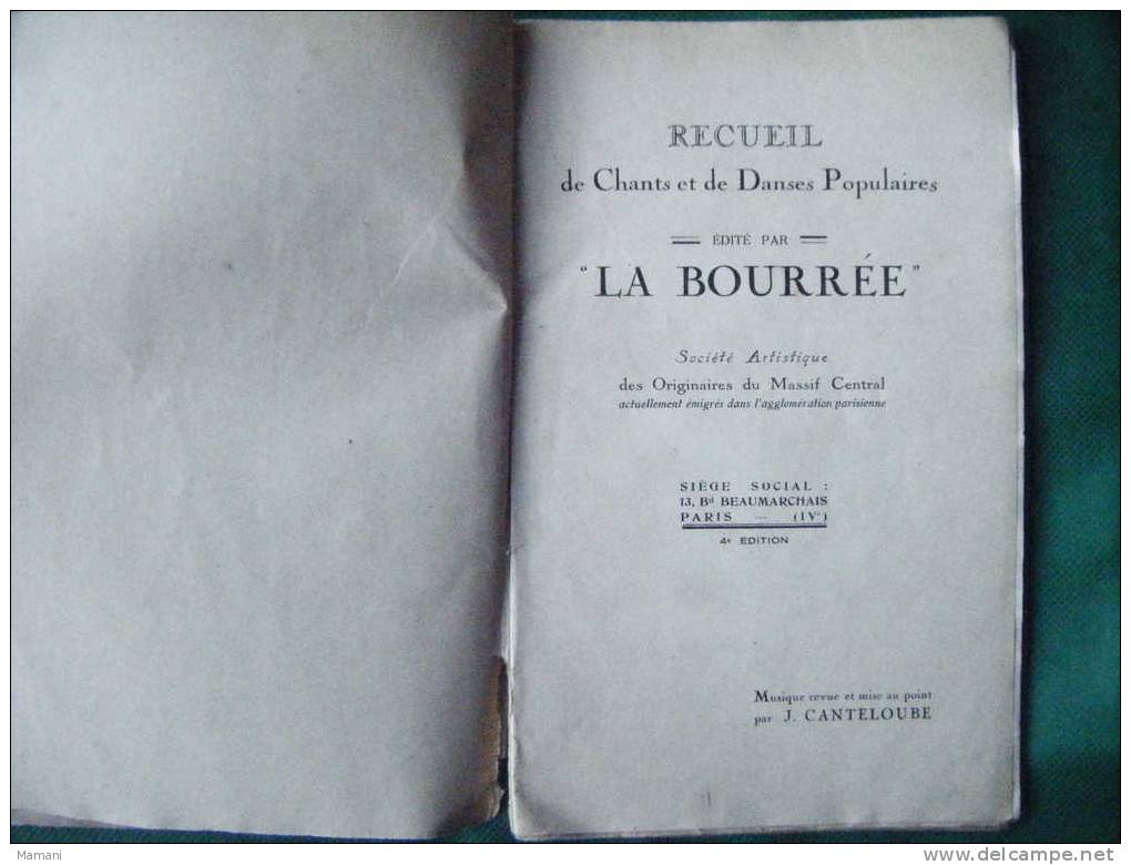 recueil de la bourree chants et danses populaires du massif central--photo louis bonnet-marche nuptiale-lo bielho-etc...