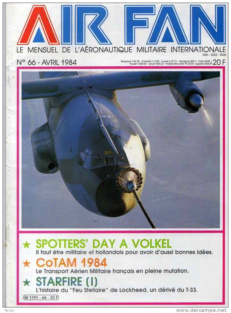 AIR FAN Mensuel De L´Aeronautique Militaire Internationale, N°66 Avril 1984 - Aviazione