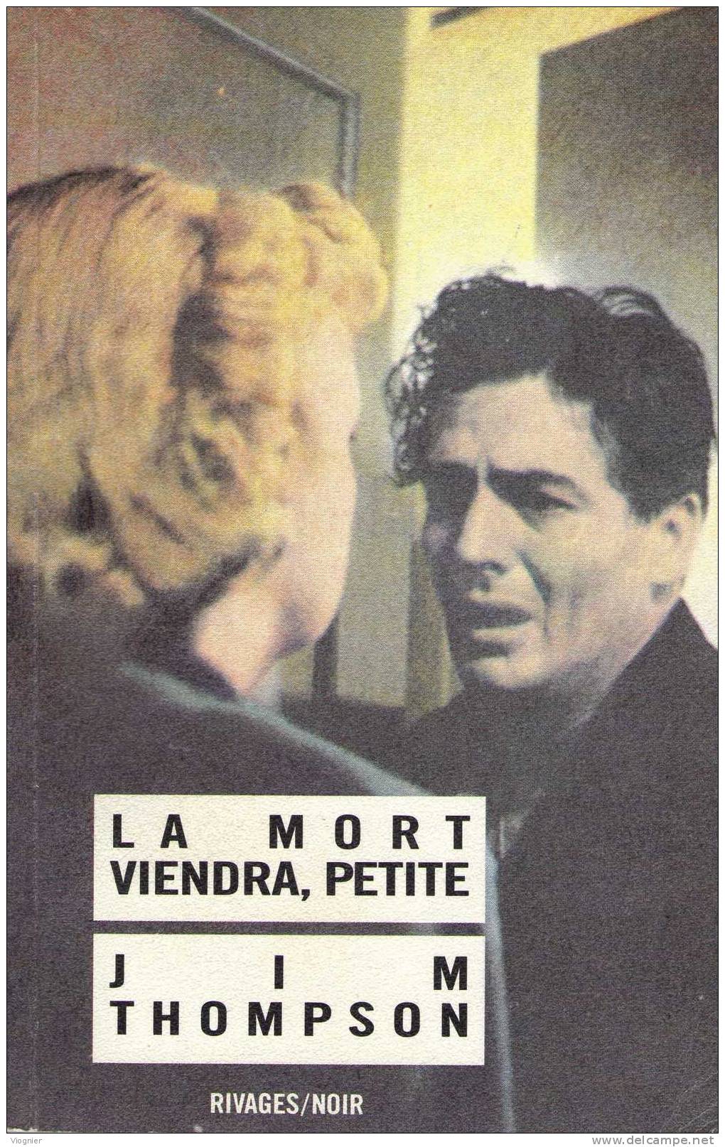 52   La Mort Viendra, Petite     Jim Thompson  Rivages Noir  1991   Neuf - Rivage Noir