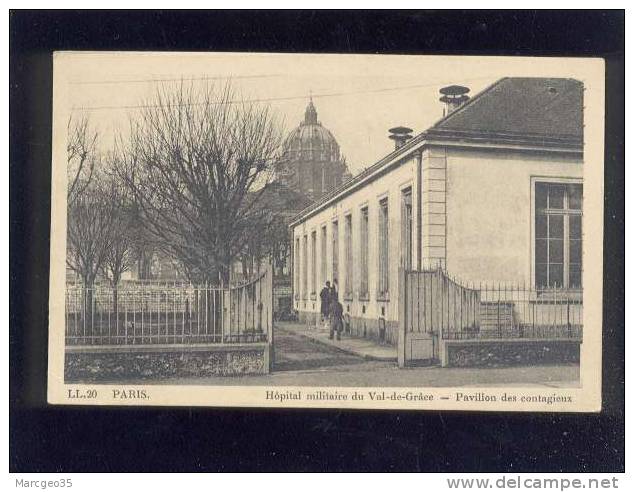 Paris Hôpital Militaire Du Val De Grâce Pavillon Des Contagieux édit.LL N° 20 - Health, Hospitals