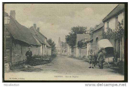 60 FROISSY / Rue De L' Eglise / - Froissy