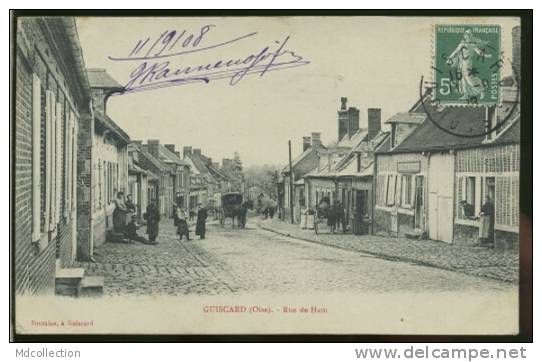 60 GUISCARD / Rue De Ham / - Guiscard