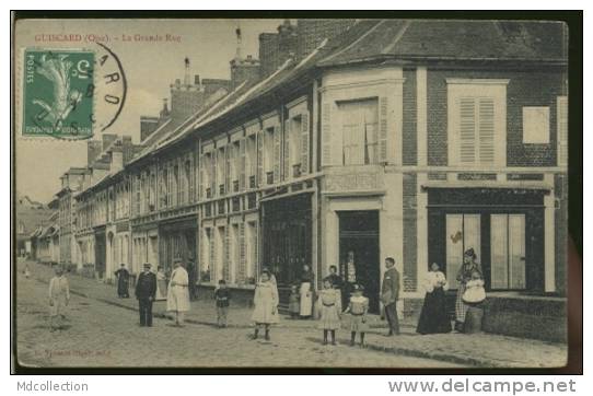 60 GUISCARD / La Grande-Rue / - Guiscard