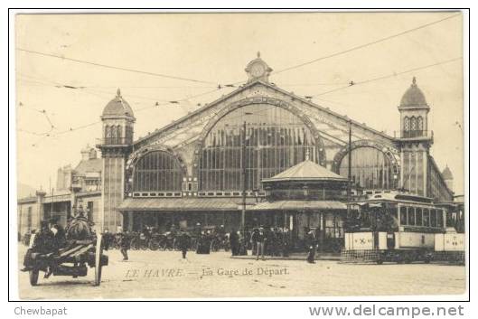 Le Havre - La Gare De Départ - Gare