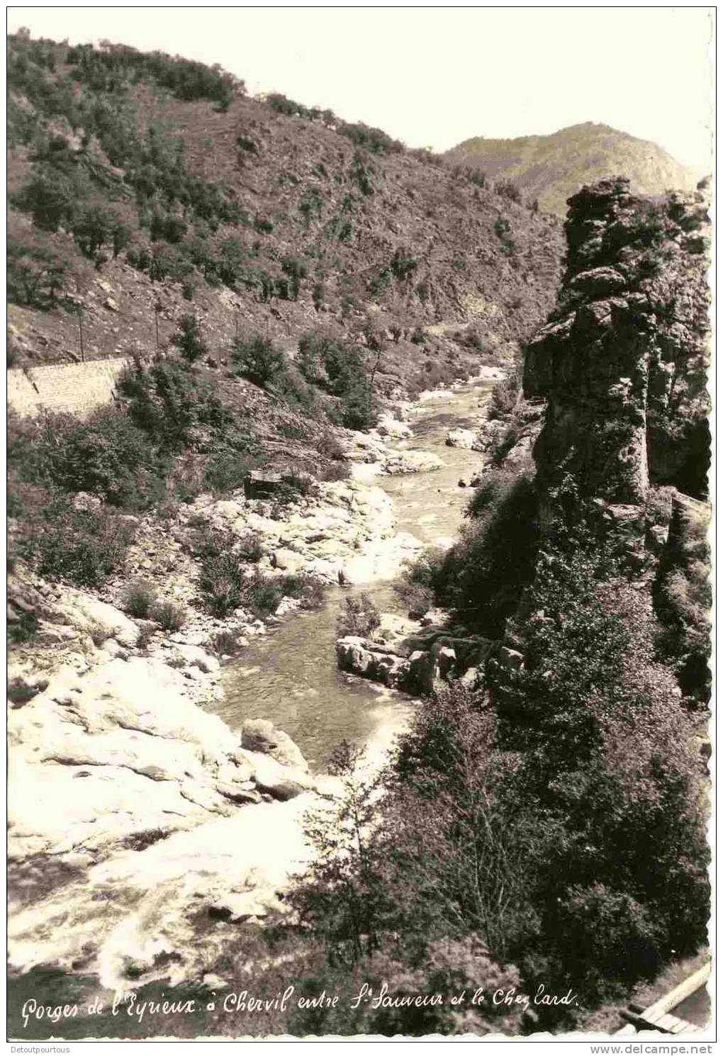 Gorges De L' EYRIEUX à CHERVIL Entre Saint St Sauveur Et Le Cheylard Ardèche 07 - Le Cheylard