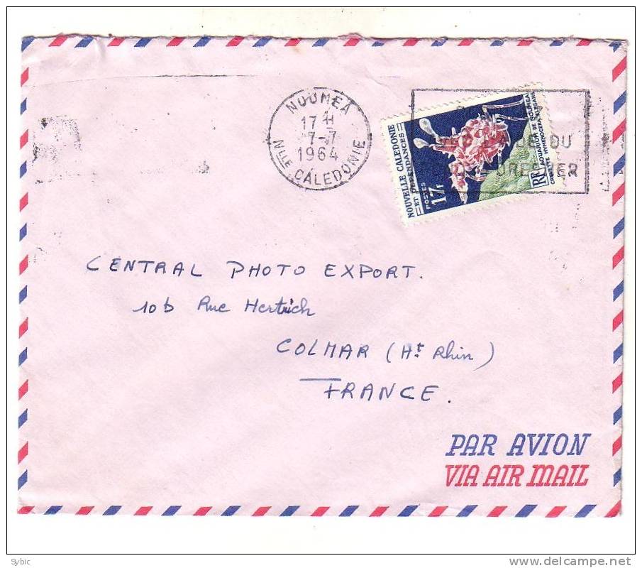 NOUVELLE CALEDONIE - Lettre  Vers La France ( Colmar) 07/07/1964 - Brieven En Documenten