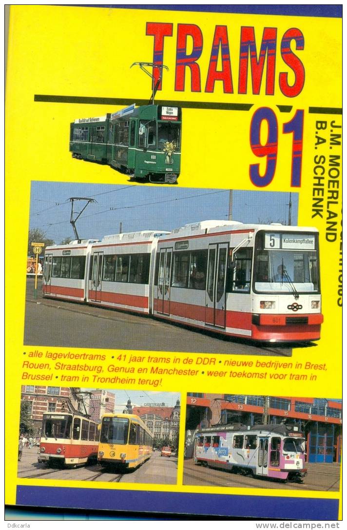 Trams 1991 ! - Histoire