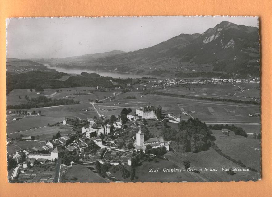 H203 Gruyères Broc Et Le Lac, Vus D'avion. Cachet Broc 1953 Vers Bruxelles. Sartori 2727 - Broc