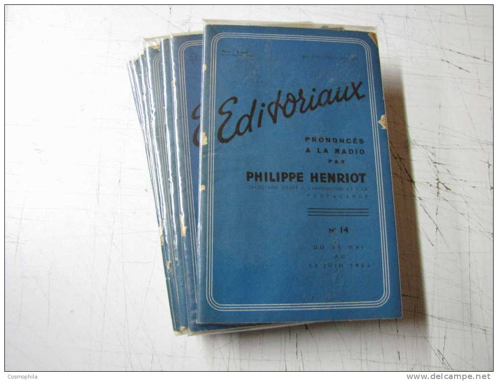 1944 - Lot De 10 Facicules Les " Editoriaux De Philippe HENRIOT " . RARISIME !! - Lots De Plusieurs Livres