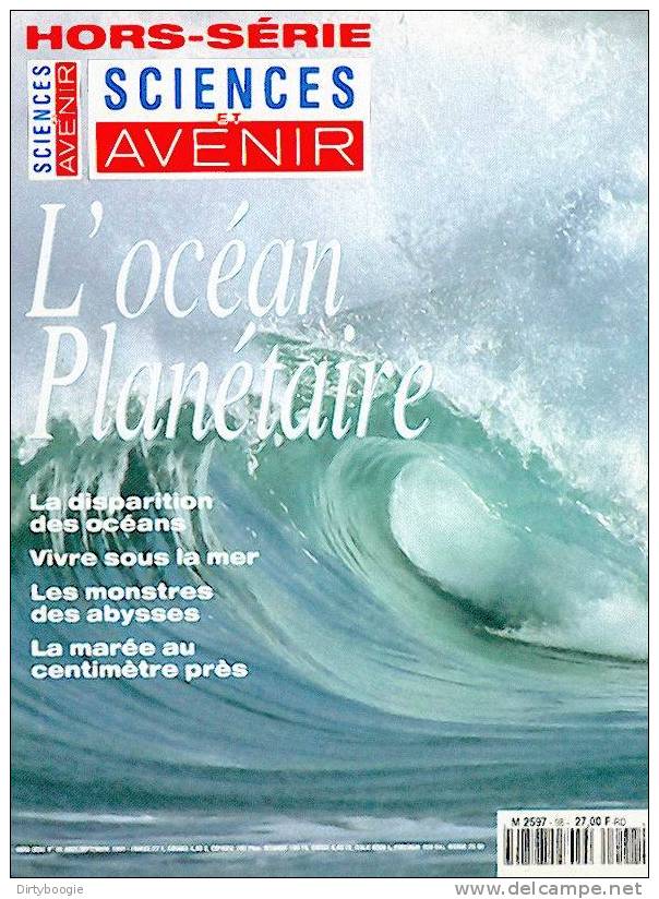 SCIENCES ET AVENIR - HORS SERIE - L'OCEAN PLANETAIRE - Autres & Non Classés