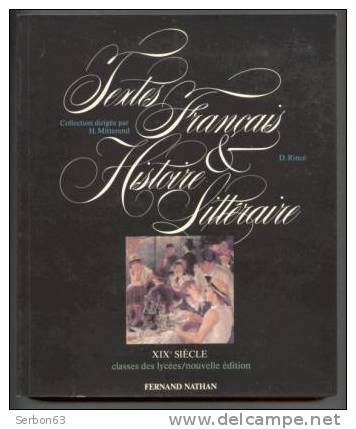 LIVRE SCOLAIRE TEXTES FRANCAIS HISTOIRE LITTERAIRE XIXième SIECLE NEUF FOND DE STOCK LIBRAIRE  FERNAND NATHAN 1987 ECOLE - 18 Ans Et Plus