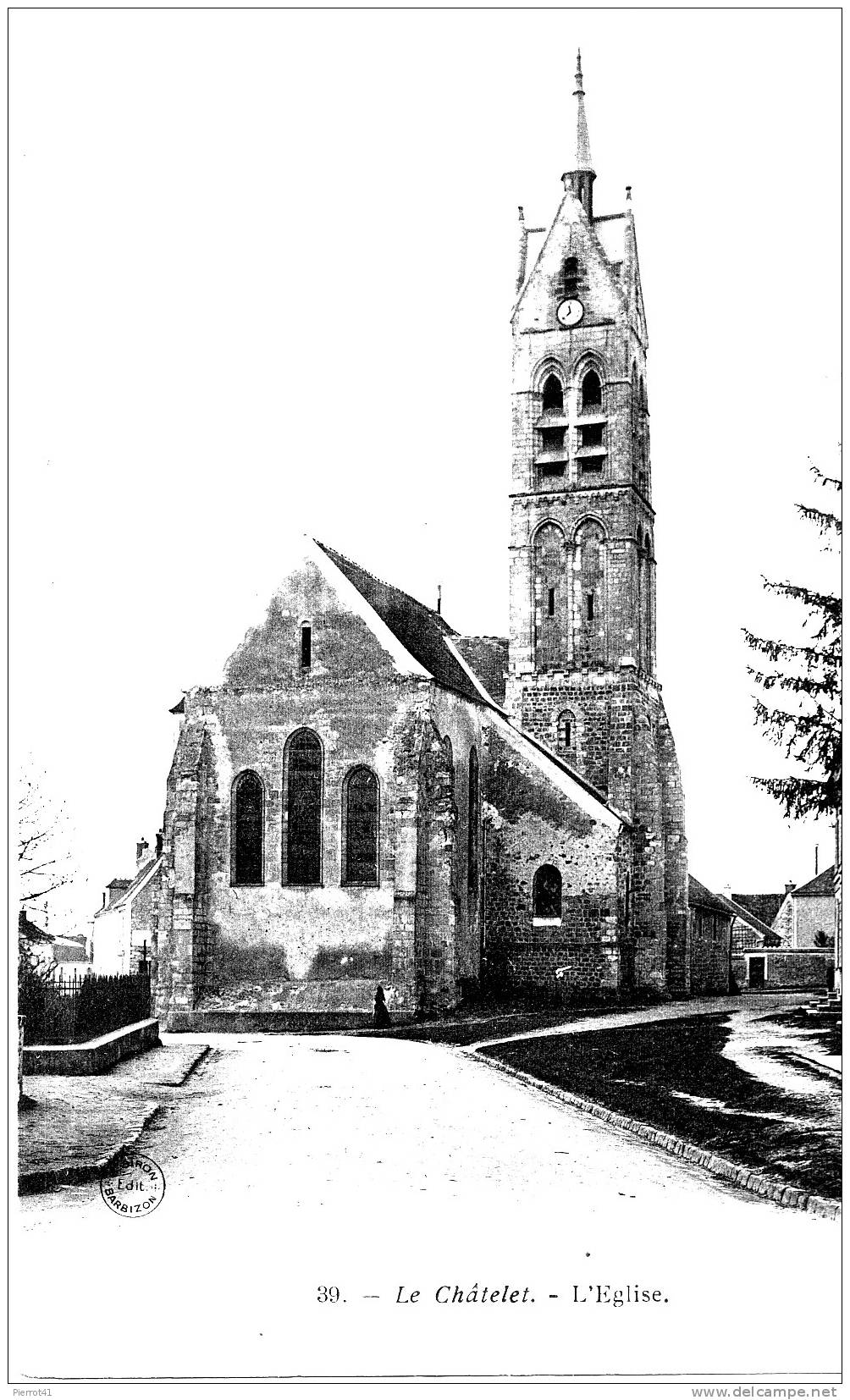 LE CHATELET EN BRIE - L´Eglise - Le Chatelet En Brie