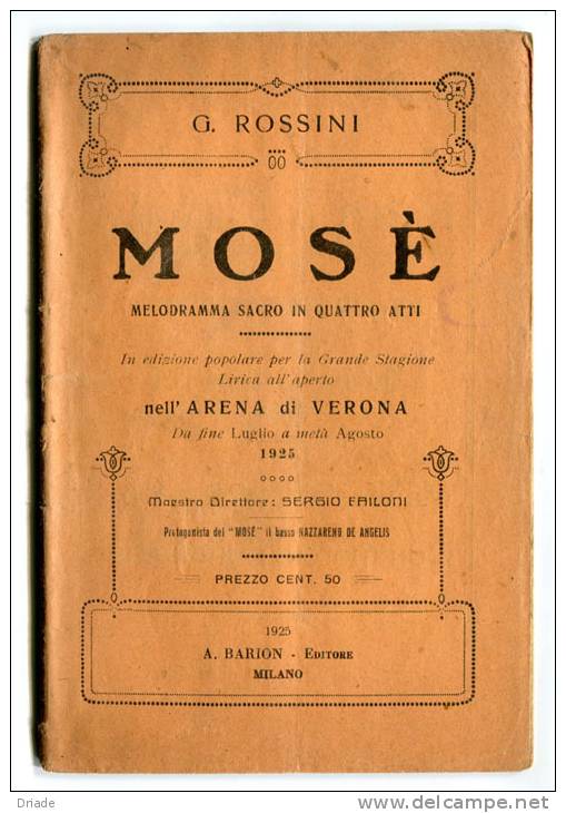 LIBRETTO OPERA LIRICA ARENA DI VERONA MOSé CON NAZZARENO DE ANGELIS ANNO 1925 - Opera