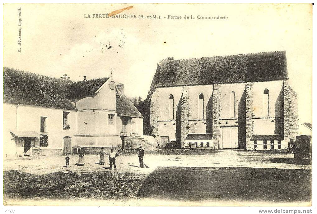 LA FERTE GAUCHER - Ferme De La Commanderie - La Ferte Gaucher